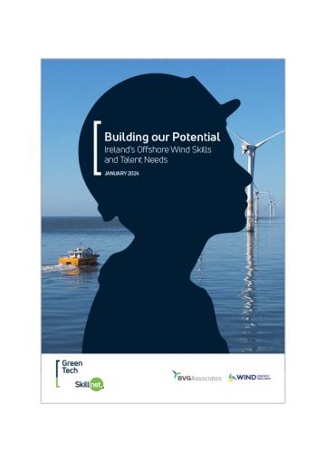 Building Our Potential – Ireland’s Offshore Wind Skills and Talent Needs
