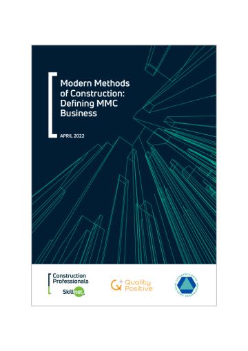Modern Methods of Construction - Defining MMC Business: Construction Professionals Skillnet