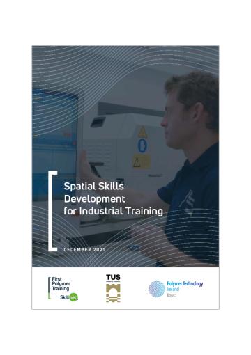 Spatial Skills Development for Industrial Training: First Polymer Training Skillnet