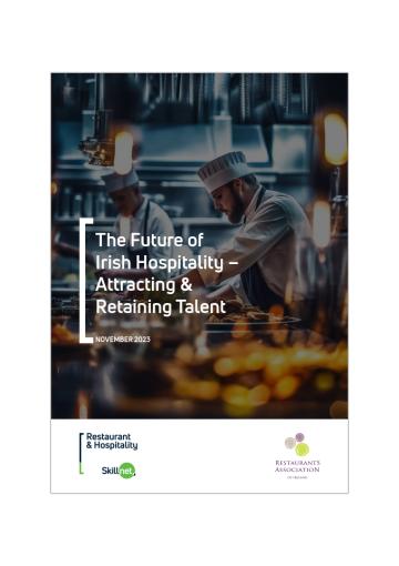 The Future of Irish Hospitality – Attracting & Retaining Talent