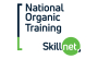 National Organic Training. Skillnet.