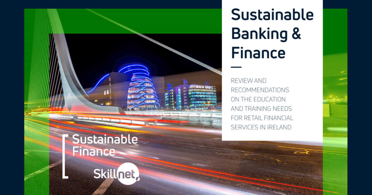 Sustainable Finance Talent Needs report released on COP27 Finance Day