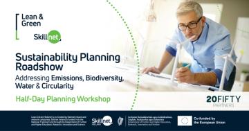 Designing a Response Plan for Sustainability Transformation with Lean & Green Skillnet