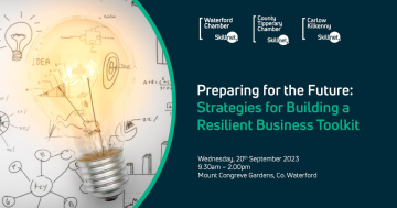 Conference focused on ‘strategies for growth and resilience’ hosted by South East Region Skillnet Ireland Business Networks