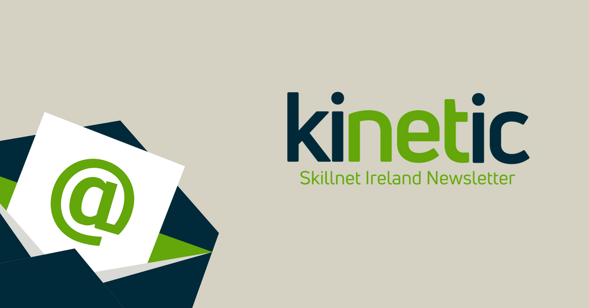 kinetic: The Skillnet Ireland Newsletter - September 2022 Edition